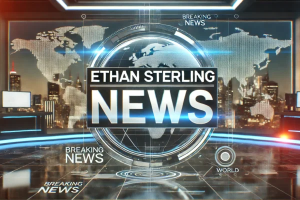 ethan sterling news